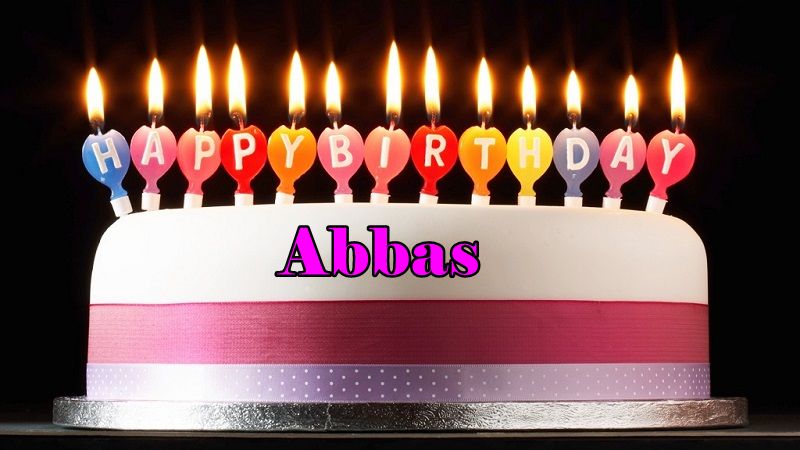 Happy Birthday Abbas