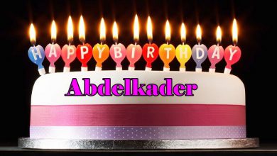 Happy Birthday Abdelkader