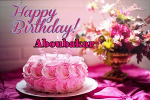 Happy Birthday Aboubakar