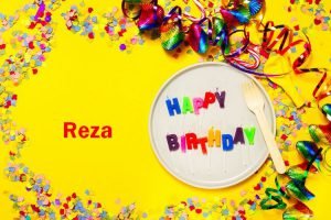 Happy Birthday Reza