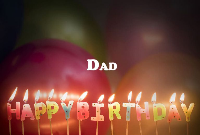 Happy Birthday Dad 768x517 - Happy Birthday Dad