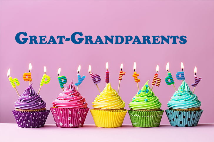 Happy Birthday Great Grandparents - Happy Birthday Great-Grandparents