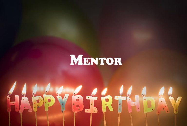 Happy Birthday Mentor 768x517 - Happy Birthday Mentor