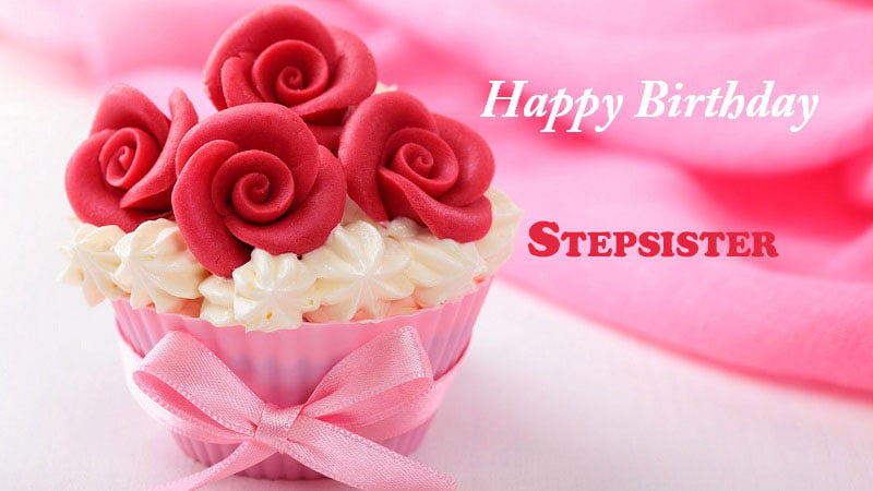 Happy Birthday Stepsister