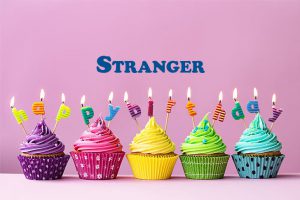 Happy Birthday Stranger
