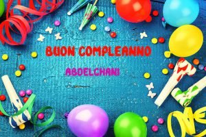 Tanti Auguri Abdelghani Buon Compleanno