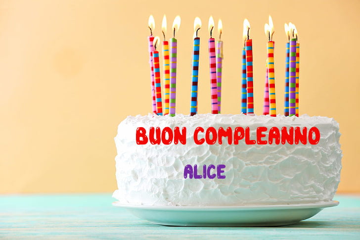 Tanti Auguri Alice Buon Compleanno
