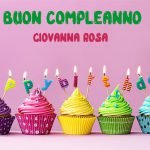 Tanti Auguri Giovanna Rosa Buon Compleanno 150x150 - Tanti Auguri Rosa Luisa Buon Compleanno