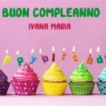 Tanti Auguri Ivana Maria Buon Compleanno 150x150 - Tanti Auguri Paolo Maria Buon Compleanno