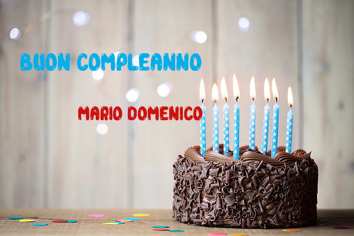 Tanti Auguri Mario Domenico Buon Compleanno
