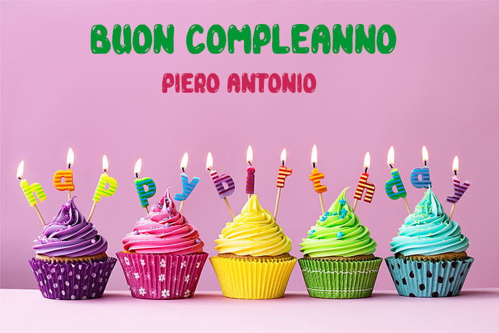Tanti Auguri Piero Antonio Buon Compleanno