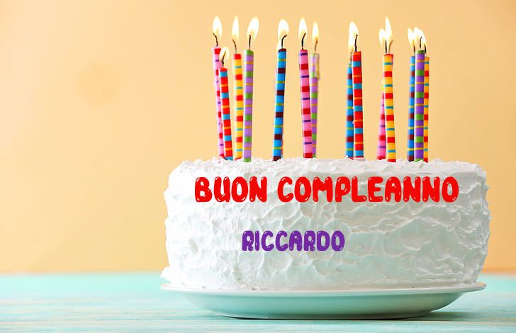 Tanti Auguri Riccardo Buon Compleanno