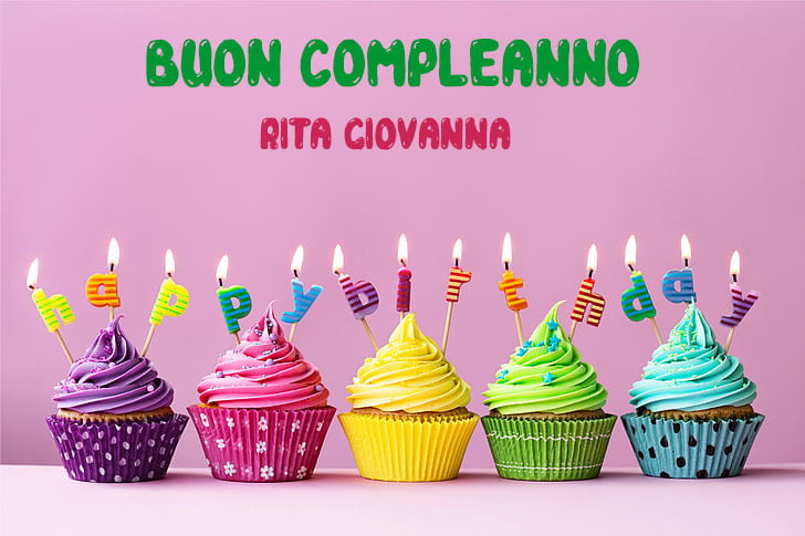 Tanti Auguri Rita Giovanna Buon Compleanno
