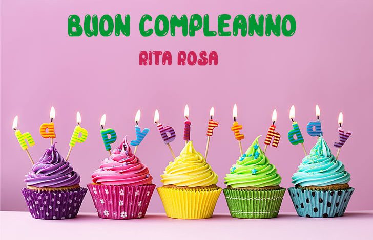 Tanti Auguri Rita Rosa Buon Compleanno