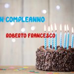 Tanti Auguri Roberto Francesco Buon Compleanno 150x150 - Tanti Auguri Roberto Paolo Buon Compleanno