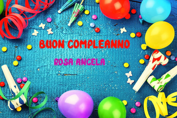 Tanti Auguri Rosa Angela Buon Compleanno - Tanti Auguri Rosa Angela Buon Compleanno