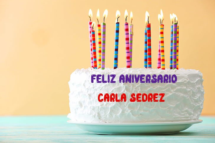 Feliz Aniversario Carla Sedrez