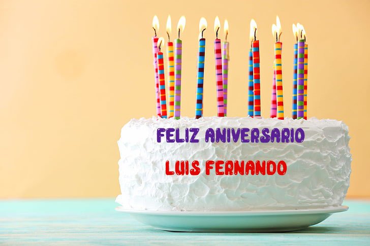 Feliz Aniversario Luis Fernando