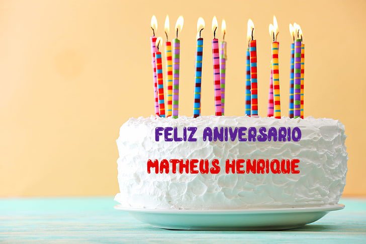 Feliz Aniversario Matheus Henrique Happy Birthday Wishes