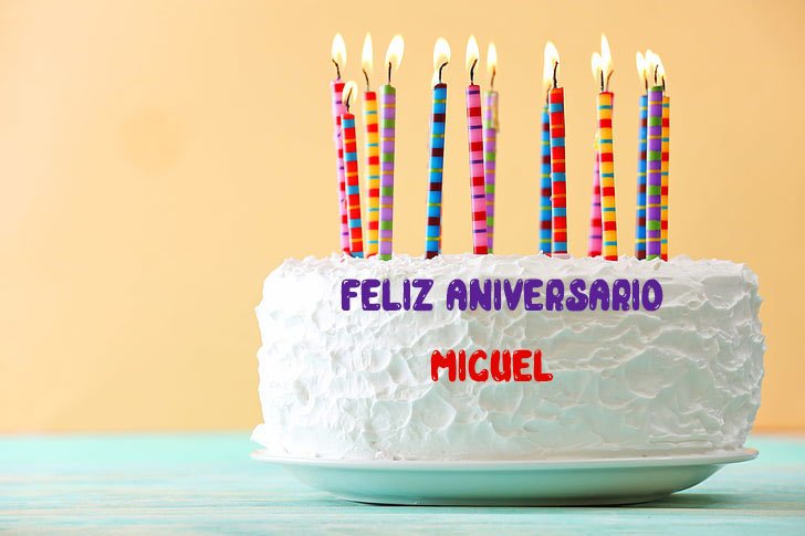 Feliz Aniversario Miguel