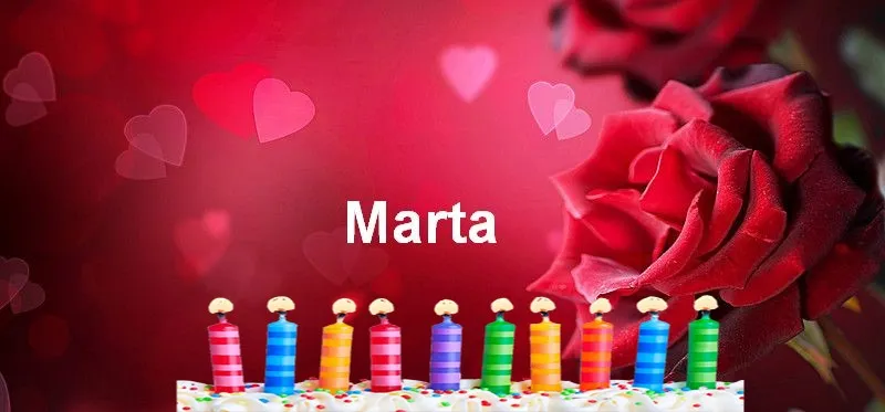 Alles Gute zum Geburtstag Marta - Alles Gute zum Geburtstag Marta